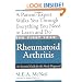The First Year: Rheumatoid Arthritis: An Essential Guide for the Newly Diagnosed
