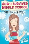 Wish Upon A Star (How I Survived Middle School)