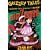Grizzly Tales 8: Superzeroes: Cautionary Tales for Lovers of Squeam