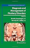 Diagnosis and management of pituitary disorders