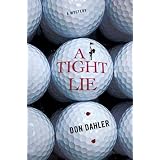 A Tight Lie
