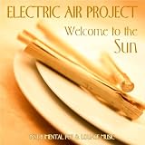 Welcome To The Sun (Instrumental Pop & Lounge Music) incl. World Reflection - (GEMAfrei/Lizenz optional)von "Electric Air Project"