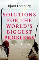 Solutions for the World's Biggest Problems: Costs and Benefits