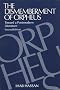 The Dismemberment of Orpheus: Toward a Postmodern Literature