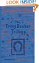 Tracey Beaker Trilogy: Includes Story of Tracy Beaker; Starring Tracy Beaker; The Dare Game