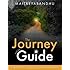 The Journey and the Guide: A Practical Course in Enlightenment