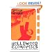 Hollywood Economics: How Extreme Uncertainty Shapes the Film Industry (Routledge Studies in Contemporary Political Economy)