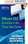 VMware ESX Essentials in the Virtual Data Center