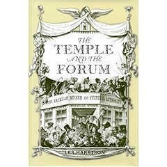The Temple and the Forum: American Museum and Cultural Authority in Hawthorne, Melville, Stowe, and Whitman