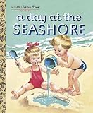 A Day at the Seashore (Little Golden Book)