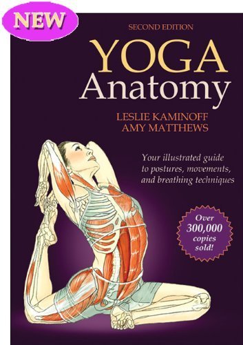 Yoga Anatomy-2nd Edition by Leslie Kaminoff (2011-10-28)