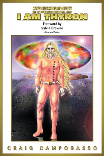 The Autobiography of an ExtraTerrestrial Saga: I AM Thyron