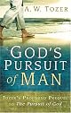 God's Pursuit of Man: Originally Titled "The Pursuit of Man"
