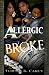 Allergic 2 Broke