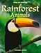 Rainforest Animals (Focus On Habitats)