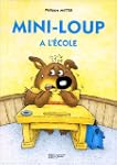 MINI-LOUP � L'�COLE