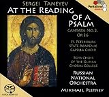 Sergei Taneyev: At the Reading of a Psalm [Hybrid SACD]