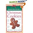  A Baker's Field Guide to Christmas Cookies  by Dede Wilson