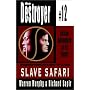 Slave Safari (Destroyer, 12)