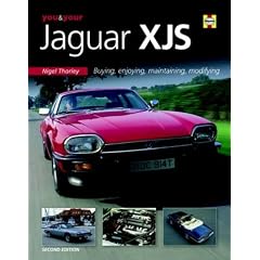 You and Your Jaguar XJS: Buying, Enjoying, Maintaining, Modifying (Haynes You & Your)