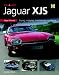 You & Your Jaguar XJS: Buying,Enjoying,Maintaining,Modifying