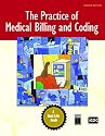 Practice of Medical Billing and Coding, The (2nd Edition)