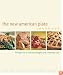 The New American Plate Cookbook: Recipes for a Healthy Weight and a Healthy Life