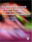 Handbook of Research in Applied Sport And Exercise Psychology: International Perspectives