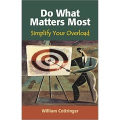 Do What Matters Most: Simplify Your Overload