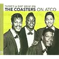 The Coasters On Atco - There's A Riot Goin' On