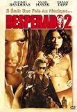 Desperado 2, il �tait une fois au Mexique