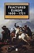 Fractured Europe: 1600 - 1721 (Blackwell History of Europe)