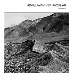 Himalayan Vernacular: Carl Pruscha