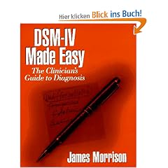 Dsm-IV Made Easy: The Clinician's Guide to Diagnosis
