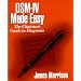 DSM-IV Made Easy: The Clinician's Guide