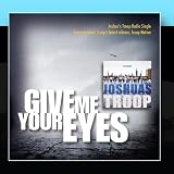 Give Me Your Eyes