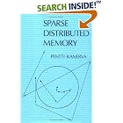 Click here to buy Sparse Distributed Memory (Bradford Books) by  Pentti Kanerva.