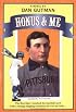 Honus and Me: A Baseball Card Adventure