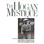 The Hogan Mystique