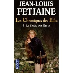 Les Chroniques des Elfes, Tome 3 : Le sang des elfes