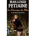 Les Chroniques des Elfes, Tome 3 : Le sang des elfes