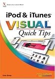iPod & iTunes VISUAL Quick Tips (Visual Quick Tips)
