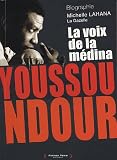 Youssou Ndour: la voix de la médina