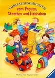 Vorlesegeschichten vom Freuen, Streiten und Liebhaben - Manfred Mai, Dagmar Geisler