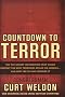 Countdown to Terror: The Top Secret Information that Could Prevent the Next Terrorist Attack on America...And How the CIA has Ignored it