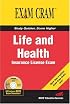 Life and Health Insurance License Exam Cram