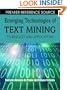 Emerging Technologies of Text Mining: Techniques and Applications (Premier Reference Source)