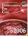 2006 International Fire Code - Softcover Version (International Fire Code)