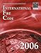 2006 International Fire Code: Softcover Version
