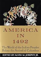 America in 1492: The World of the Indian Peoples Before the Arrival of Columbus
